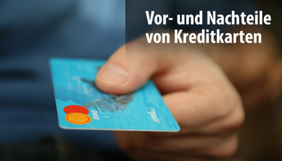 Bevor man sich für eine Kreditkarte entscheidet, sollte man die Vor- und Nachteile dieses speziellen Zahlungsmittels kennen (Foto: Pixabay/jarmoluk).